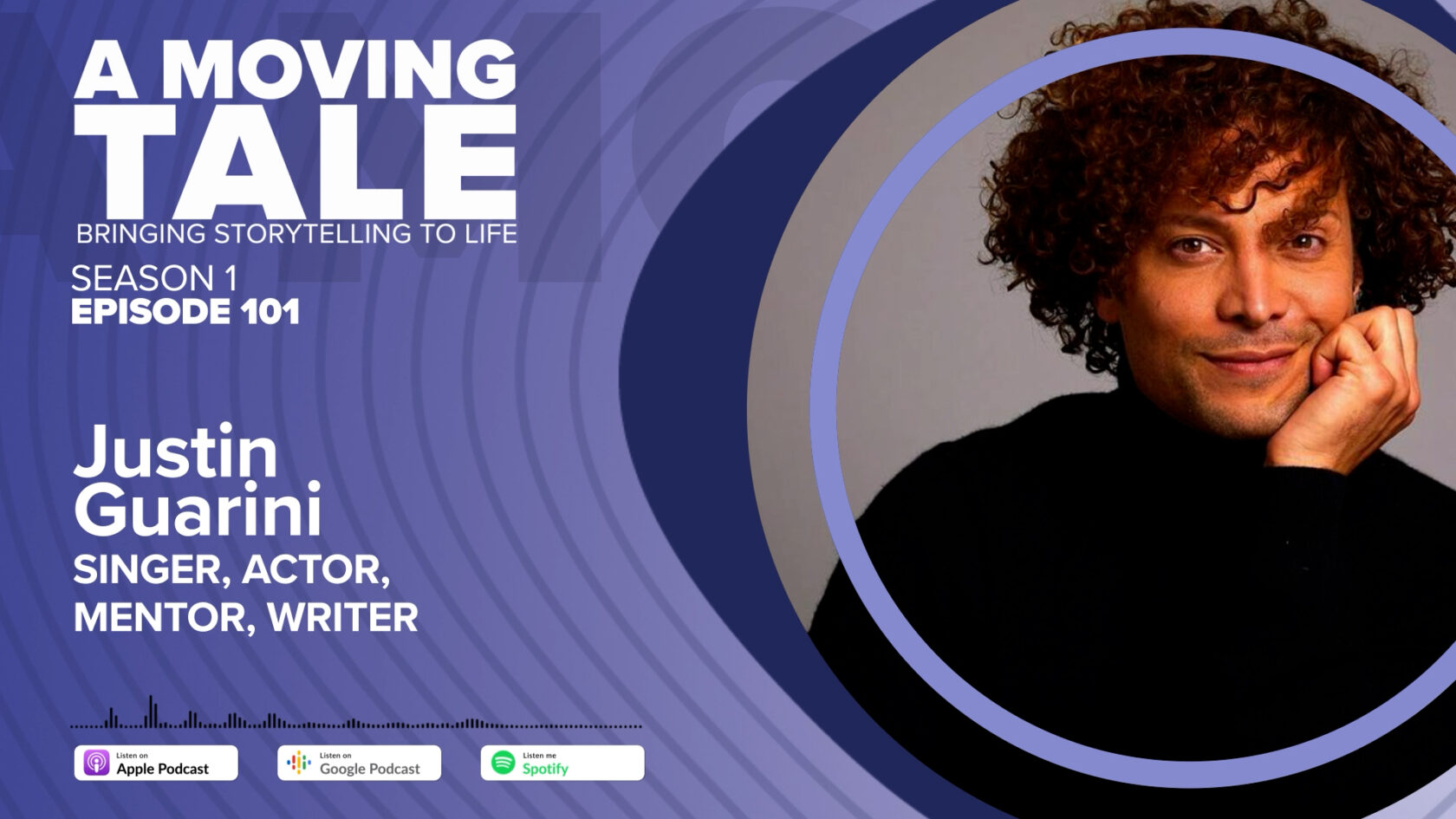 A Moving Tale, with guest Justin Guarini.